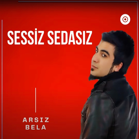 Sesiz Sedasız | Boomplay Music