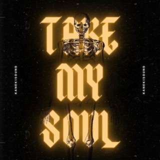 Take My Soul