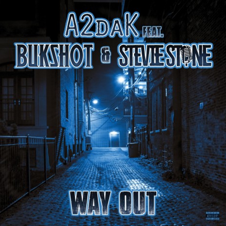 Way Out ft. Bukshot & Stevie Stone | Boomplay Music