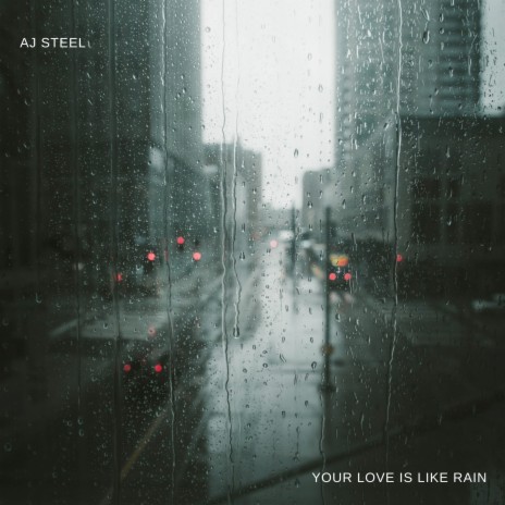 Your love Is Like Rain | Boomplay Music