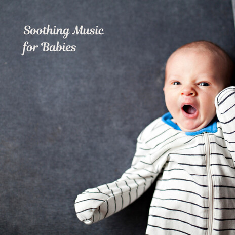 Calm Baby Music ft. Baby Sleep Music, Classical Lullabies & Soothing Piano Classics For Sleeping Babies | Boomplay Music