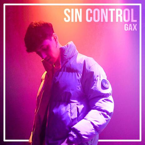 Sin Control | Boomplay Music