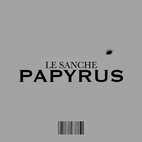 Papyrus | Boomplay Music