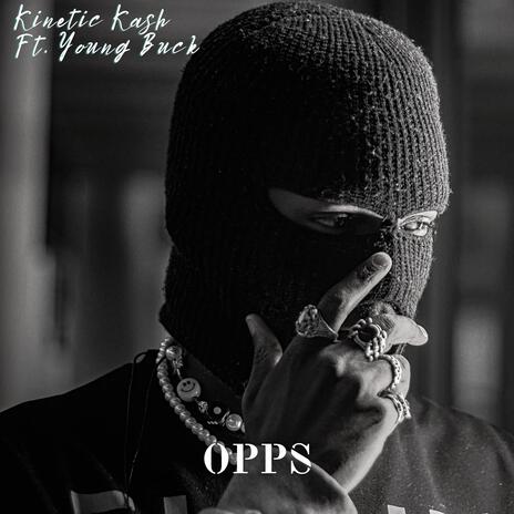 Opps ft. Young Buck | Boomplay Music