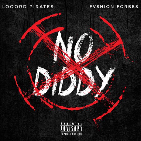 No Diddy ft. FVSHION FORBES | Boomplay Music