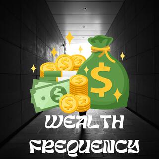 Wealth Frequency Music