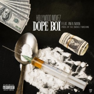 Dope Boi (feat. Infa-Man)