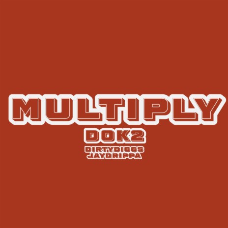 MULTIPLY | Boomplay Music