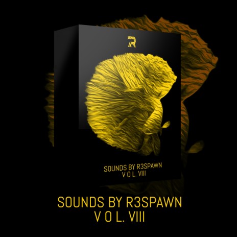 Sounds by R3SPAWN Vol. 08