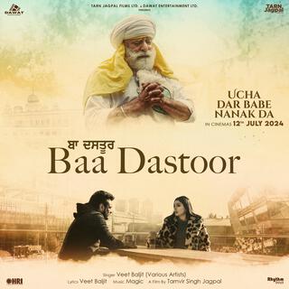 Baa Dastoor (Ucha Dar Babe Nanak Da))