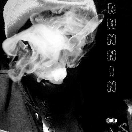 Runnin | Boomplay Music