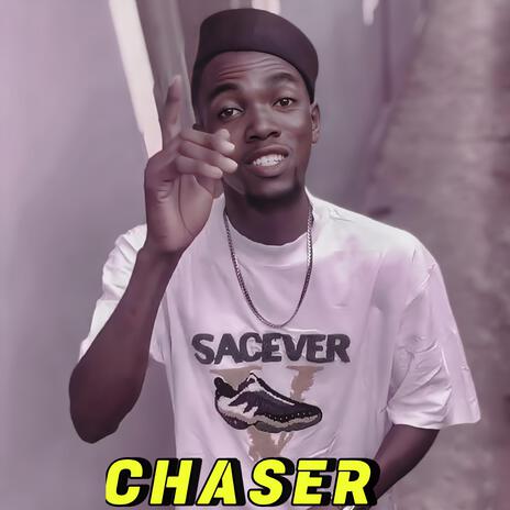 Chaser (Freestyle) | Boomplay Music