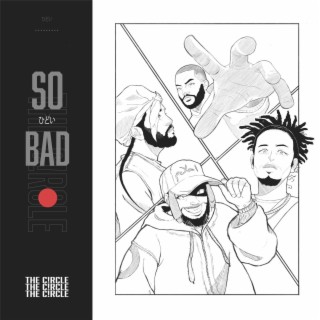 So Bad lyrics | Boomplay Music