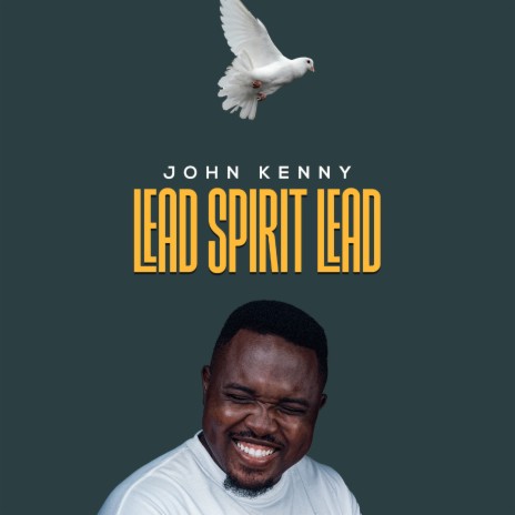 Lead Spirit Lead | Boomplay Music