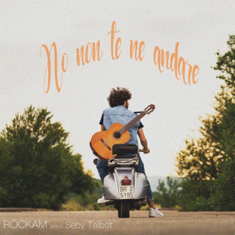 No non te ne andare | Boomplay Music