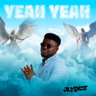 Yeah Yeah lyrics | Boomplay Music