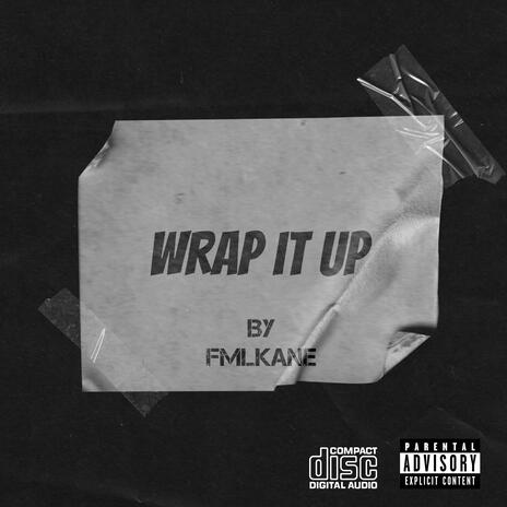 Wrap it up | Boomplay Music