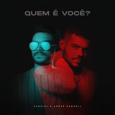 Quem É Você ft. André Rangell | Boomplay Music