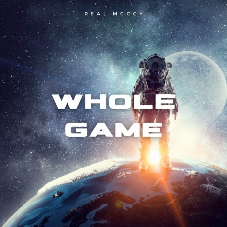 Whole Game | Boomplay Music