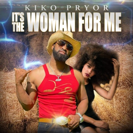 IT'S THE WOMAN FOR ME | Boomplay Music
