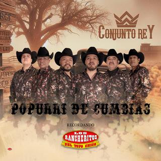 Popurri Cumbias (Los Rancheritos del Topochico)