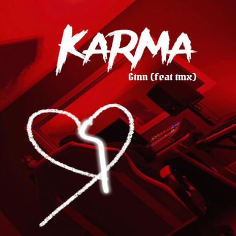 Karma ft. TMX Official | Boomplay Music