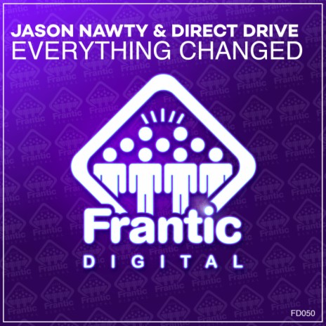 Everything Changed (Original Mix) ft. Direct Drive