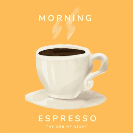 Morning Espresso | Boomplay Music