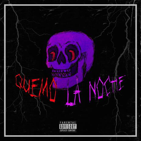 Quemo La Noche | Boomplay Music