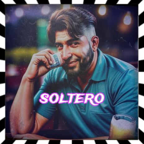 Soltero | Boomplay Music