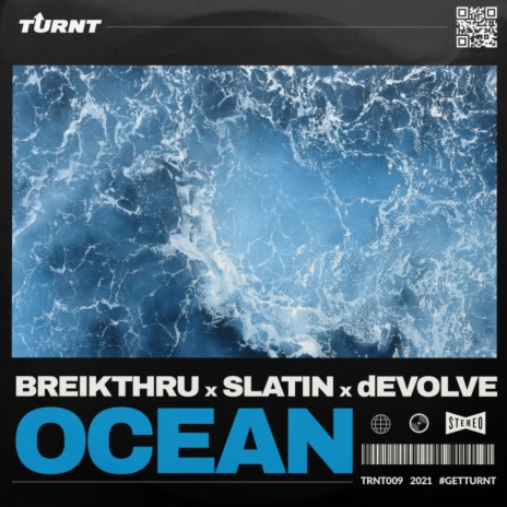 Ocean (Original Mix) ft. SLATIN & dEVOLVE | Boomplay Music