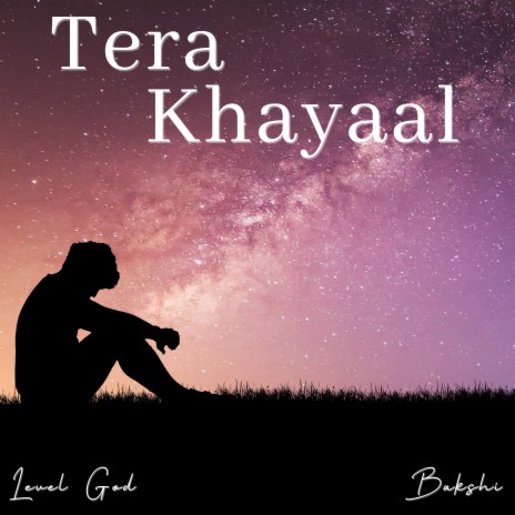 Tera Khayaal ft. Level God | Boomplay Music