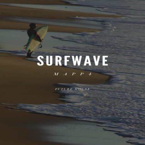 Surfwave | Boomplay Music