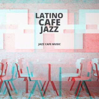 Jazz Cafe Music