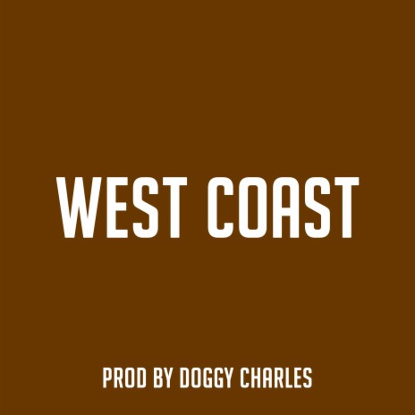 west coast | Boomplay Music