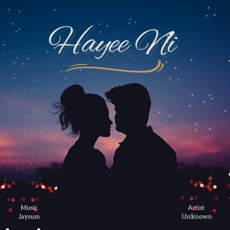 Hayee Ni | Boomplay Music