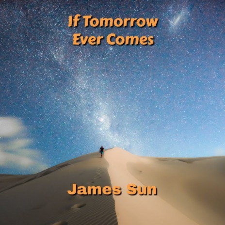 If Tomorrow Ever Comes | Boomplay Music