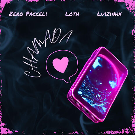 Chamada ft. Luizinhx & Zero Pacceli | Boomplay Music