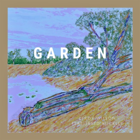 Garden ft. Jared Buckley | Boomplay Music