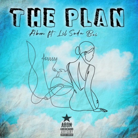 The Plan (feat. lil soda boi) | Boomplay Music