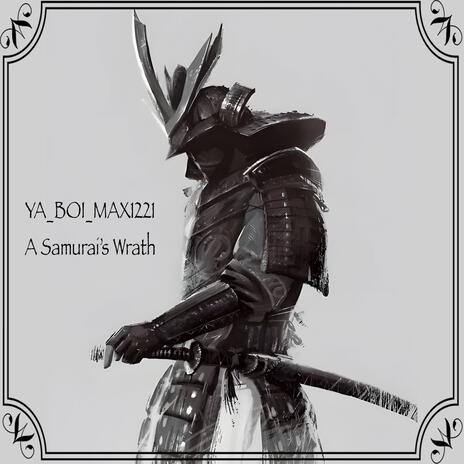 A Samurai's Wrath | Boomplay Music