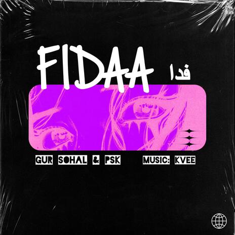 FIDAA ft. Gur Sohal | Boomplay Music