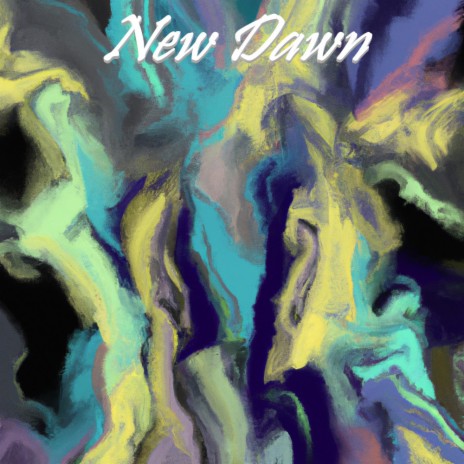 New Dawn | Boomplay Music