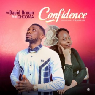 Confidence (feat. Chioma)