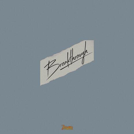 Breakthrough | Boomplay Music