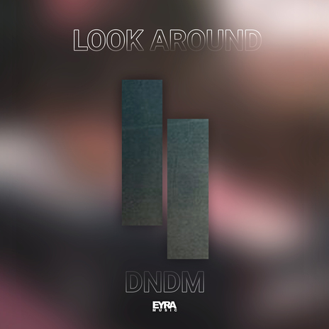 Look Around | Boomplay Music