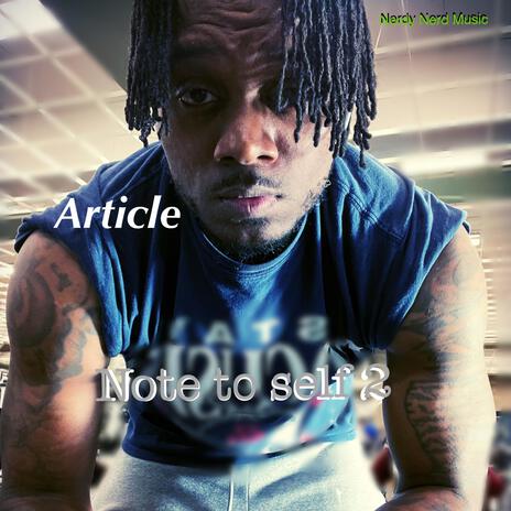 Note to self | Boomplay Music