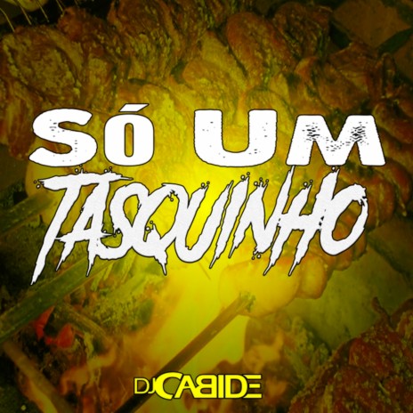 Só Um Tasquinho | Boomplay Music