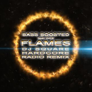 Flames (Dj Square Hardcore Radio Remix)