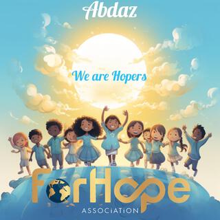 We are Hopers ft. For Hope lyrics | Boomplay Music